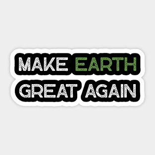 Make Earth Great Again Sticker
